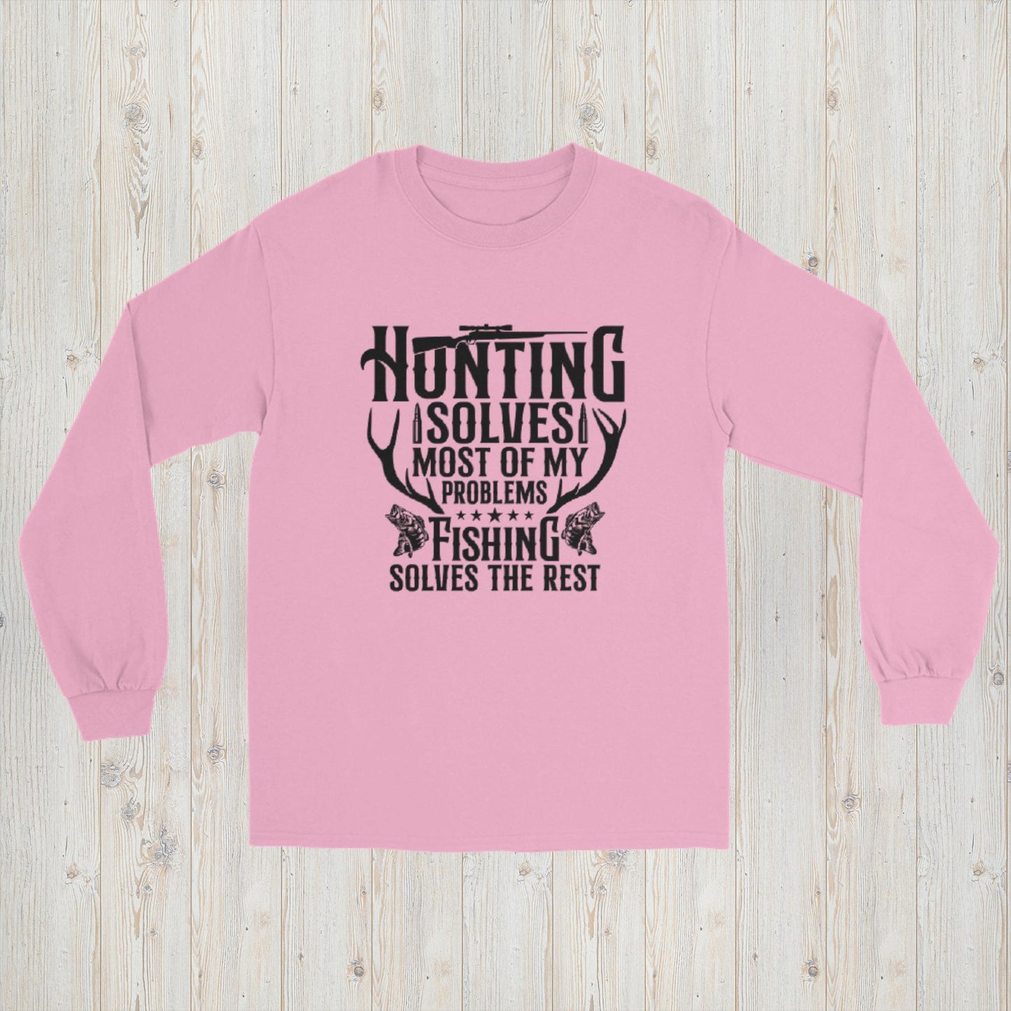 Hunting Solves Most, Fishing Solves the Rest Long Sleeve Tee Dark