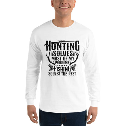 Hunting Solves Most, Fishing Solves the Rest Long Sleeve Tee Dark